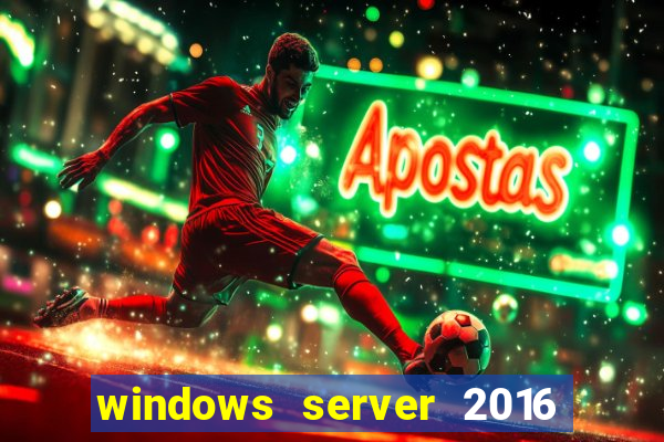 windows server 2016 download iso